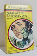 I116870 Classici Giallo Mondadori 149 - Rex Stout - Nero Wolfe E I Ragni D'oro - Thrillers