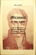 MIRAMONT Et Son PASSE. Jean Caubet. Imprimerie Owen. Sans Date. - Aquitaine