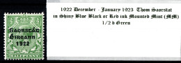 1922 - 1923 Dec-Jan Thom Saorstát In Shiny Blue Black Or Red Ink With S Over é 1/2 D Green, Mounted Mint (MM) - Neufs