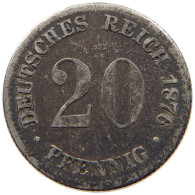 KAISERREICH 20 PFENNIG 1876 E  #s035 0413 - 20 Pfennig