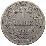 KAISERREICH MARK 1876 C  #a044 0705 - 1 Mark