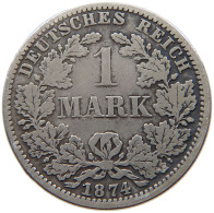 KAISERREICH MARK 1874 A  #a081 0541 - 1 Mark