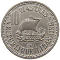 LEBANON 10 PIASTRES 1961  #a018 0221 - Liban