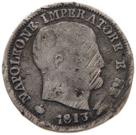 ITALY STATES NAPOLEON I. 5 SOLDI 1813 M Napoleon I. (1804-1814, 1815) #s013 0223 - Napoléonniennes