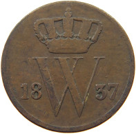 NETHERLANDS CENT 1837 WILLEM I. 1815-1840 #s036 0585 - 1815-1840 : Willem I