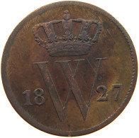 NETHERLANDS CENT 1827 B WILLEM I. 1815-1840 #s018 0241 - 1815-1840 : Willem I