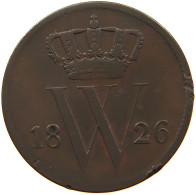 NETHERLANDS CENT 1826 B WILLEM I. 1815-1840 RARE #s060 0113 - 1815-1840: Willem I.
