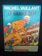 MICHEL VAILLANT LE GRAND DEFI - JEAN GRATON - 1972 - Michel Vaillant