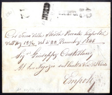 Cover 1848, Lettera Completa Del Testo Del 22.12.1848 Da Livorno Ad Empoli, Timbri Arcaici "LIVORNO", "12" E "22 DICEM"; - Toskana