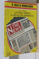 I116959 Classici Giallo Mondadori 1543 - Lettera Aperta A Un Killer Disperato - Politieromans En Thrillers