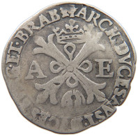 BELGIUM BRABANT REAL O.J. ALBERT UND ISABELLA #MA 009282 - 1556-1713 Spanish Netherlands