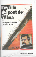 K7 VHS L'éveillé Du Pont De L'Alma - Actie, Avontuur