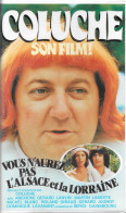 K7 VHS  Coluche Vous N'aurez Pas L'Alsace Et La Lorraine - Comedy