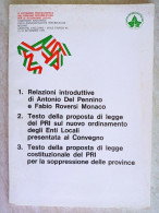 Testo Della Proposta Di Legge Costituzionale Del PRI Antonio Del Pennino 1979 Partito Repubblicano Italiano - Société, Politique, économie