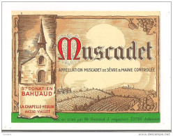 Etiquette MUSCADET De Sèvre Et Laine - Sté Donatien Bahuaud, La Chapelle-Heulin - Bounaud, Aubusson - - White Wines