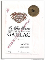 Etiquette  Décollée   GAILLAC -Le Feu Sacré - Château Les Meritz  - 2013 - Cep D'Or 2015 - - Gaillac