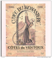 Etiquette Décollée Côtes Du Ventoux Cuvée Du Monastère 2006 - - Religious