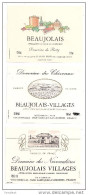 3 Etiquettes BEAUJOLAIS Et Villages  Sylvain Fessy Et Vins Dessalle - Imp. Clos Du Moulin  Et Vachez- - Beaujolais