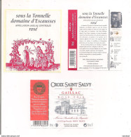 Etiquettes GAILLAC " Sous La Tonnelle" Domaine D'Escausses Rosé Et Croix Saint Salvy Rosé 2016 - Décollées - - Gaillac