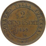 ITALY TOSCANA 2 CENTESIMI 1859 VITTORIO EMANUELE #MA 024518 - Toscane