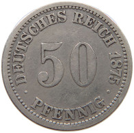 KAISERREICH 50 PFENNIG 1875 A  #MA 021110 - 50 Pfennig