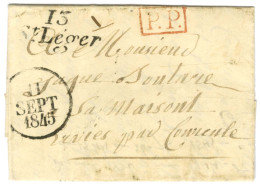 13 / St Léger (28 Mm) + P.P. Rouge Dateur A Sur Lettre Avec Texte Daté 1845 Pour Courseulles Sur Mer. - SUP. - Otros & Sin Clasificación