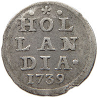 NETHERLANDS HOLLAND STUIVER 1739  #MA 025572 - Monnaies Provinciales