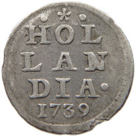 NETHERLANDS HOLLAND STUIVER 1739  #MA 025572 - Provinciale Munten