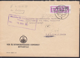 Bitterfeld, Nachträglich In Berlin O17 Gest. , Abgang 13.11.57 In Bitterfeld An ZKD Nr. 726 (unerlaubt) PF "E" Gebrochen - Lettres & Documents