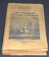 Les Derniers Grands Voiliers – Histoire Des Longs Courriers Nantais De 1893 à 1931 - Boats