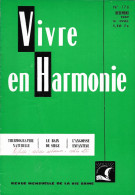 VIVRE En HARMONIE - THERMOGRAPHIE, BAIN De SIEGE, ANGOISSE Enfantine - Mensuel De Décembre 1967 - Medizin & Gesundheit