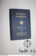 Steel Construction - A Manual For Architects, Engineers And Fabricators Of Buildings And Other Steel Structures - 1951 - Architecture/ Design