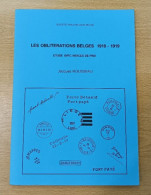Littérature - Les Oblitérations Belge (1918-1919, Fortune, Port Payé) étude Avec Indice De Prix, J. Rousseau (154p). TB - Afstempelingen
