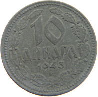 SERBIA 10 DINARA 1943  #MA 102801 - Serbie