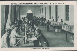 1930. ESPANA. Fine Postcard With Sherry Motive. BODEGAS DE GONZALEZ BYASS EN JEREZ DE LA FRONTERA. Embotel... - JF445076 - Sonstige & Ohne Zuordnung