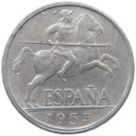 SPAIN 10 CENTIMOS 1953  #MA 067502 - 10 Céntimos