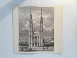 Die Bonifatius Kirche In Wiesbaden : Bericht über Die Bau - Und Kirchengeschichte Von 1846 Bis 1849 - Hessen