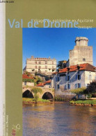 Val De Dronne - Collection Visages Du Patrimoine En Aquitaine-Dordogne. - Becker Line & Marabout Vincent - 2008 - Aquitaine