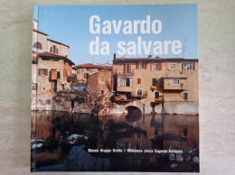 Gavardo Da Salvare Il Patrimonio Abitativo Di Gavardo Sopraponte E Soprazzocco - Maatschappij, Politiek, Economie