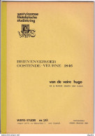 903 A/30 -- LIVRE/BOEK WEFIS Nr 26 - Brievenvervoer OOSTENDE - VEURNE 1846 , 20 Blz ,1980 , Door Hugo Van De Veire - Philatélie Et Histoire Postale