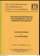 908/39 --  LIVRE/BOEK FISTO Nr 92 - Postgeschiedenis MALDEGEM, 60 Blz, 2007, Door Ghyssels En Ronsse - Filatelia E Storia Postale