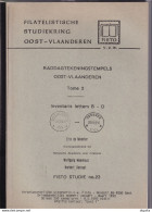 999/35 --  LIVRE/BOEK FISTO Nr 23 - Raddagtekeningstempels B-D Oost Vl. , 90 Blz, 1990, Door De Meester,Maenhout,Vervaet - Oblitérations