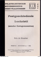 904/39 --  LIVRE/BOEK FISTO Nr 52 - Postgeschiedenis LOCHRISTI , 61 Blz, 1997, Door Eric De Meester - Philatelie Und Postgeschichte