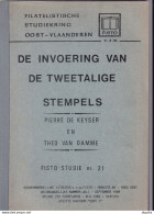 998/35 --  LIVRE/BOEK FISTO Nr 21 - De Invoering Van De Tweetalige Stempels , 60 Blz, 1989 , Door De Keyser En Van Damme - Cancellations