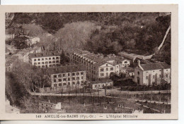 Carte Postale Ancienne Amélie Les Bains - L'Hôpital Militaire - Amélie-les-Bains-Palalda
