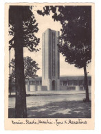 TORINO - STADIO MUSSOLINI - TORRE DI MARATONA - VIAGGIATA - Estadios E Instalaciones Deportivas