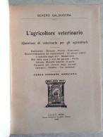 Severo Galbusera L'agricoltore Veterinario Fratelli Ottavi Casale Monferrato 1926 Timbro Opera Nazionale Combattenti - Other & Unclassified
