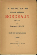 P. Dillemann, Emission De Bordeaux 1929 Relié, Ouvrage De Référence + Planches De L'émission Par Serrane Et Monographie - Other & Unclassified