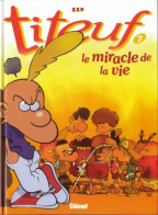 Titeuf 7 Le Miracle De La Vie EO BE Glénat 08/1998 Zep (BI9) - Titeuf