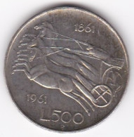 500 Lire 1961. Anniversaire Unification De L’Italie 1861 – 1961, En Argent - 500 Lire